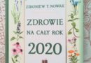 Zdrowie na cały rok 2020 – Zbigniew T. Nowak